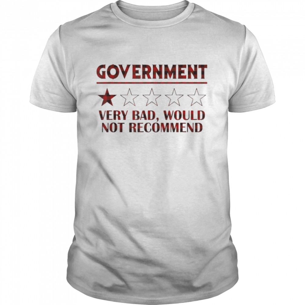 Government Very Bad American Flag Shirt