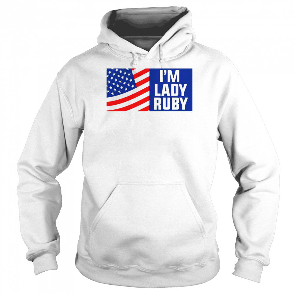 I’m Lady Ruby American flag shirt Unisex Hoodie