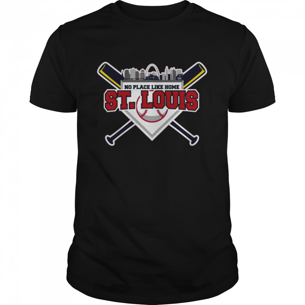 No Place Like Home St. Louis Baseball T-Shirt