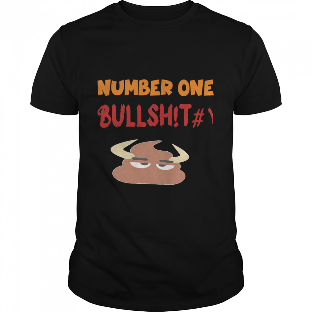 Number One Bullshit 1 Essential T-Shirt