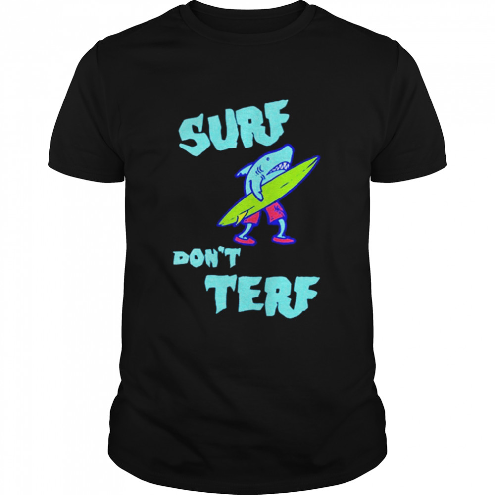 Shark Surf Don’t Terf shirt Classic Men's T-shirt