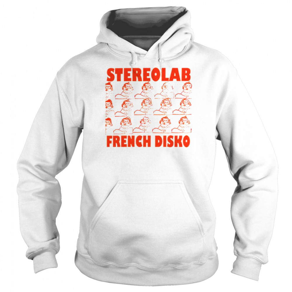 Stereolab French Disko shirt Unisex Hoodie