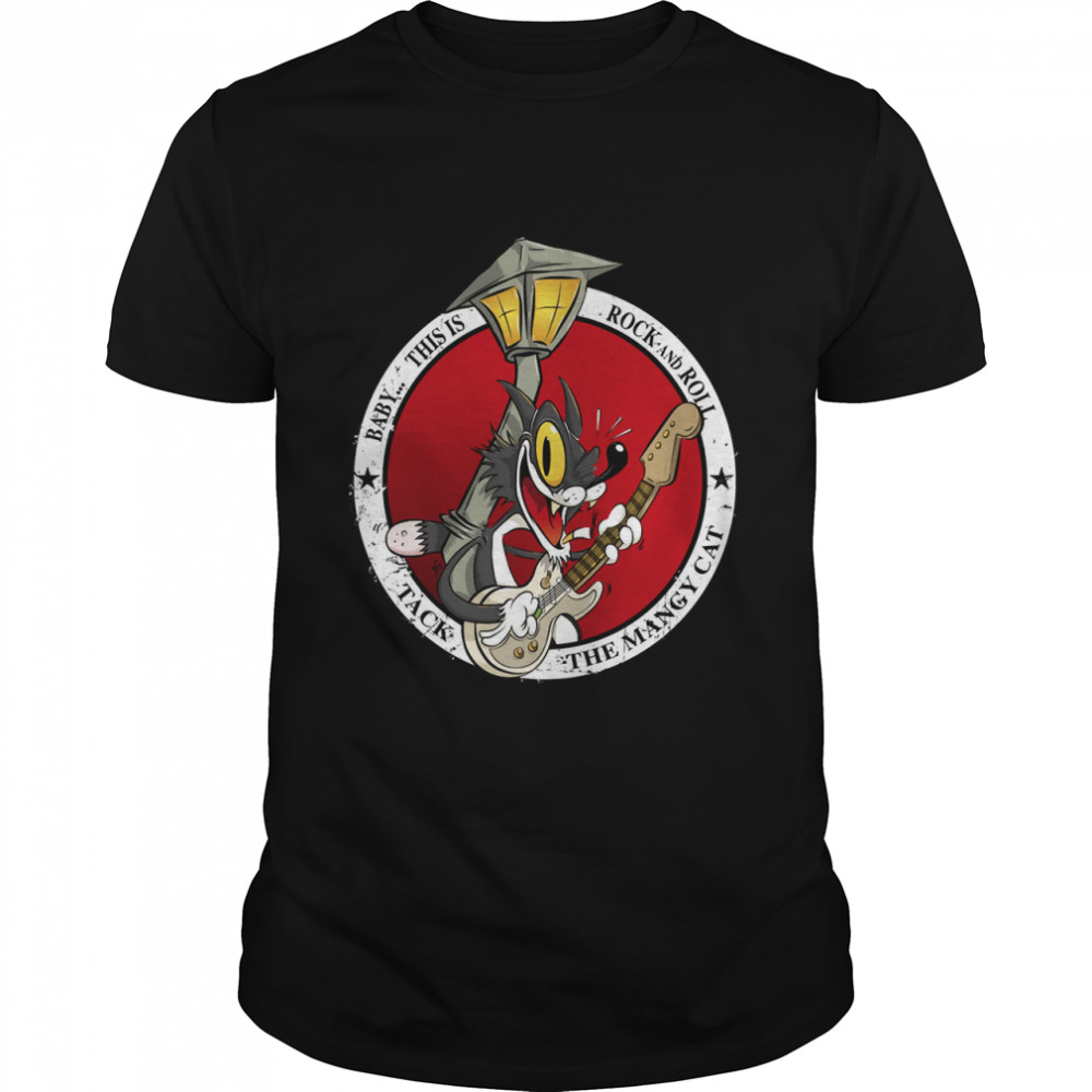 Tack The Mangy Cat, This Is Rock In Decadent State Classic T-Shirt