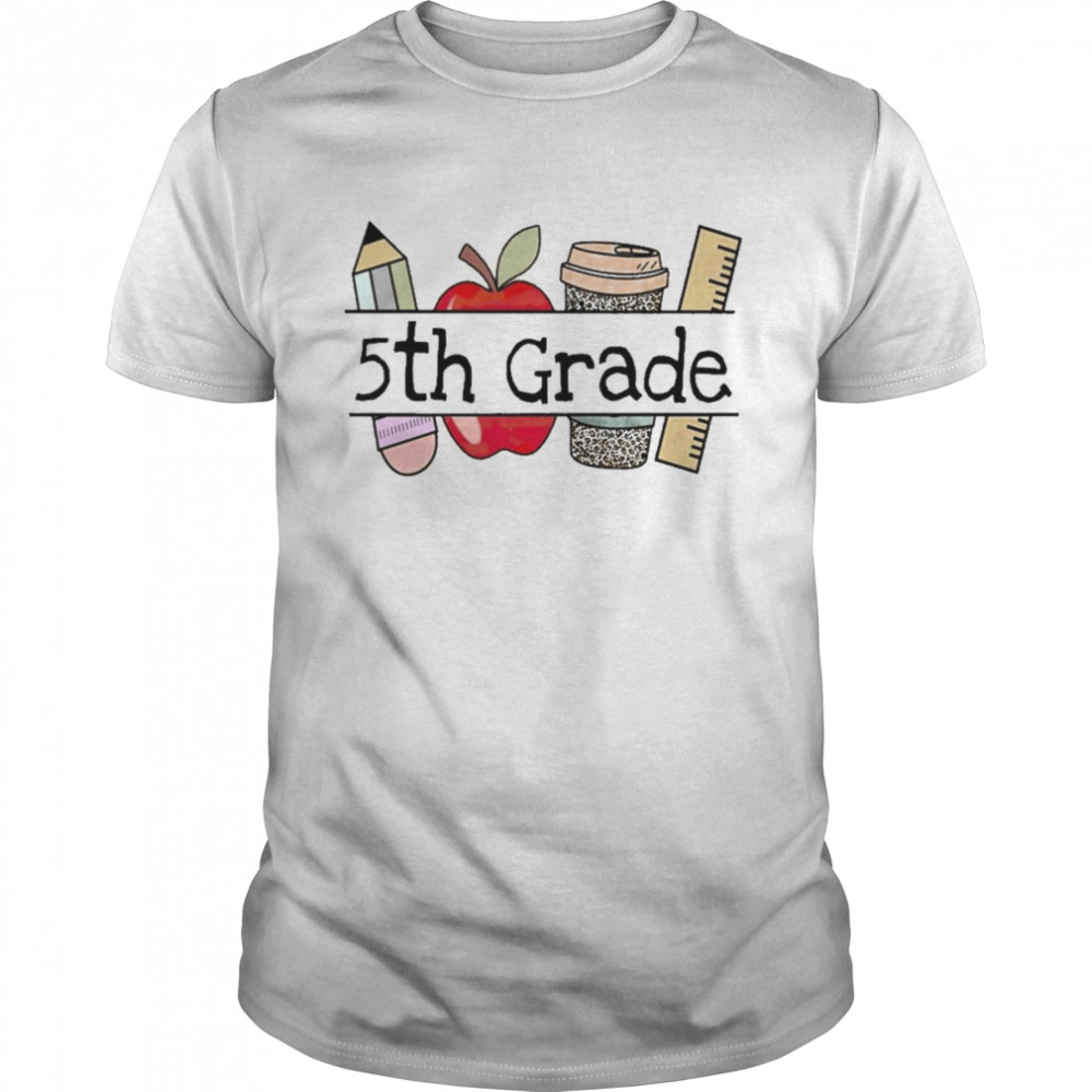 Apple Coffee Pencil 5th Grade Teacher  Classic Men's T-shirt