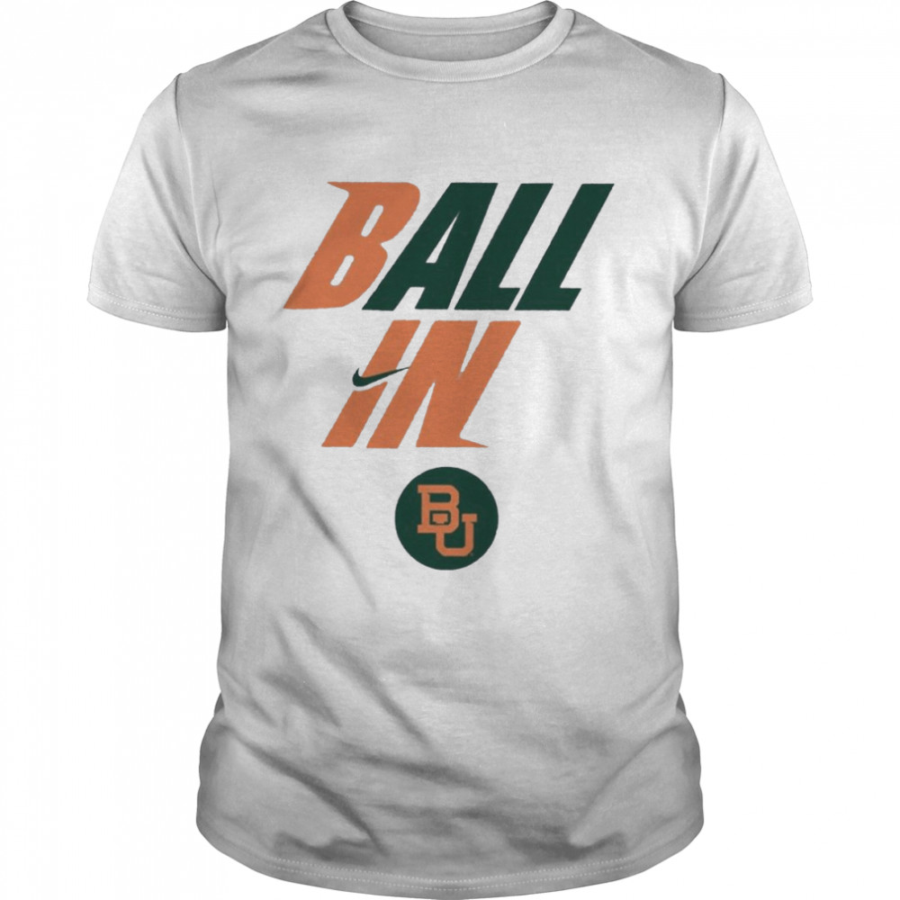 Ball In Baylor Men’s Basketball S Baylor Mbb T- Classic Men's T-shirt