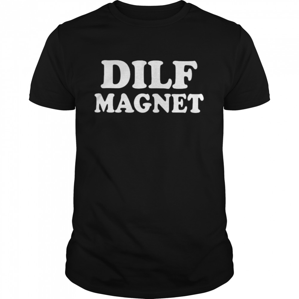 Dilf Magnet T  Classic Men's T-shirt