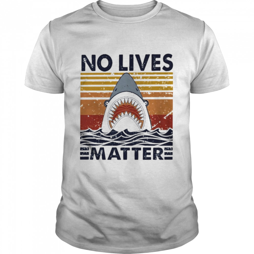 Shark No Lives Matter Vintage T- Classic Men's T-shirt