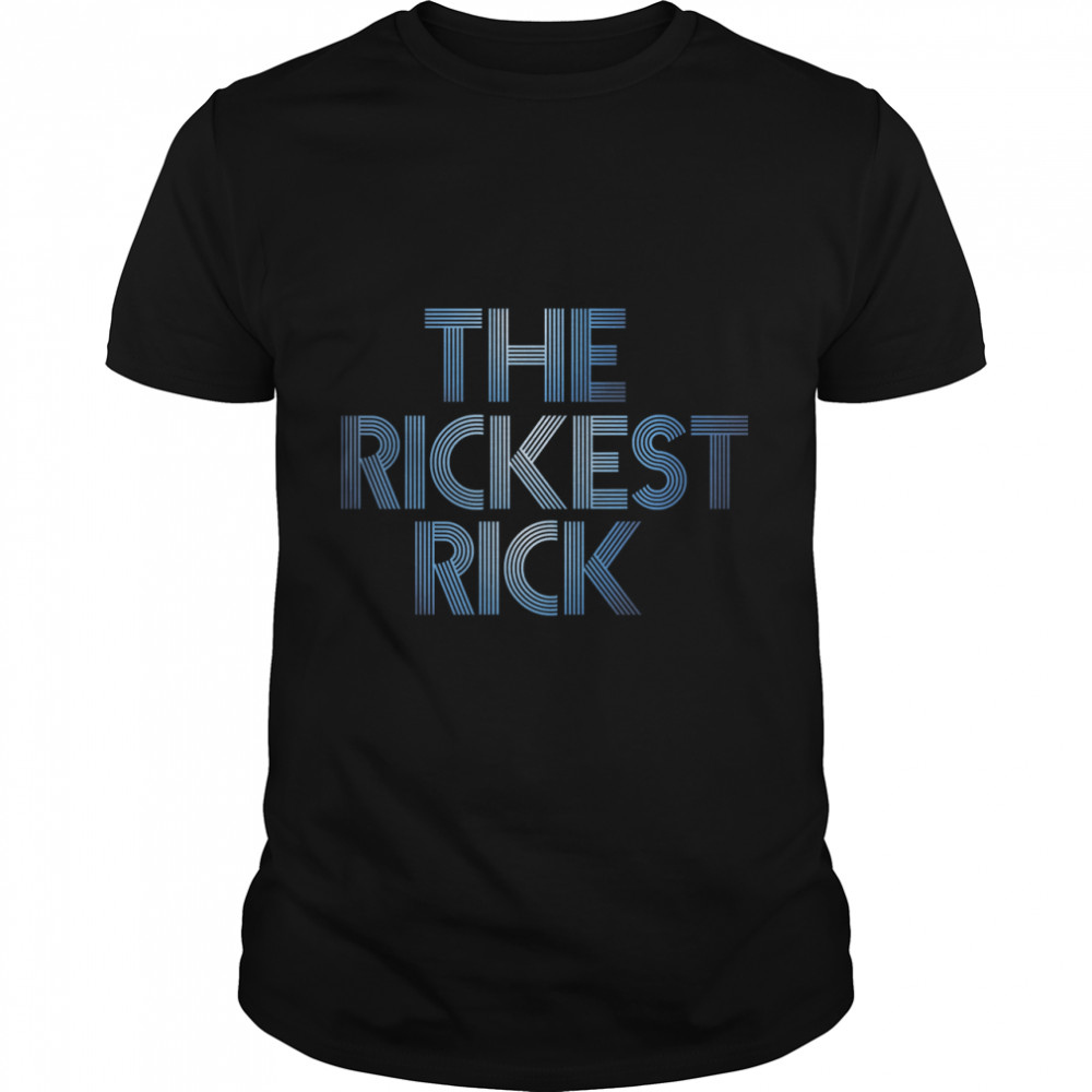 The Rickest Rick (Variation 1) Classic T- Classic Men's T-shirt