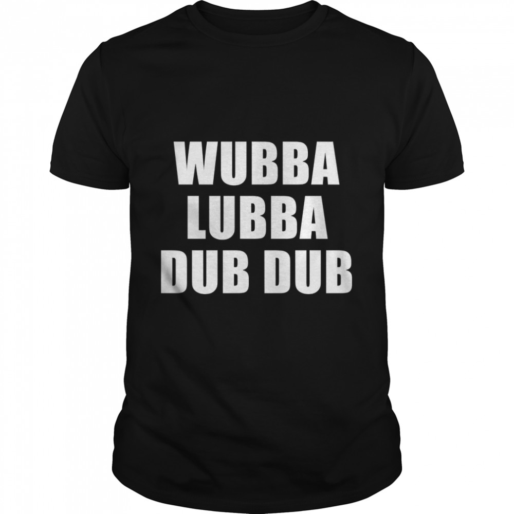 Wubba Lubba Dub Dub (Black) Classic T- Classic Men's T-shirt