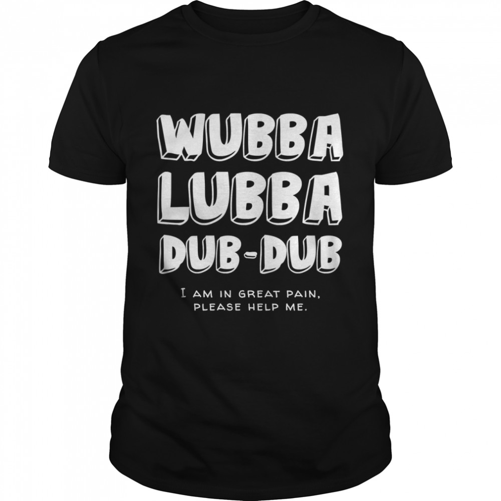 Wubba Lubba Dub-Dub! White on Black Classic T-Shirt
