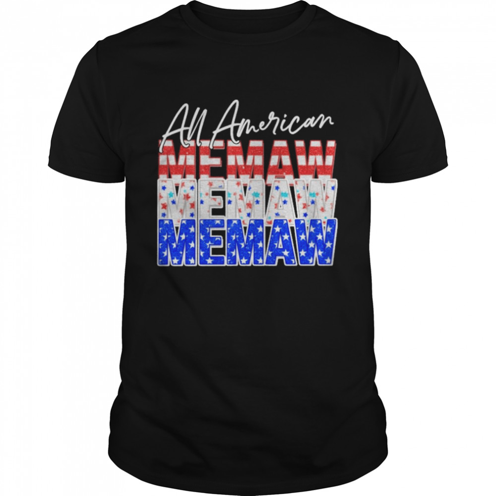 All American Memaw Independence Day Shirt