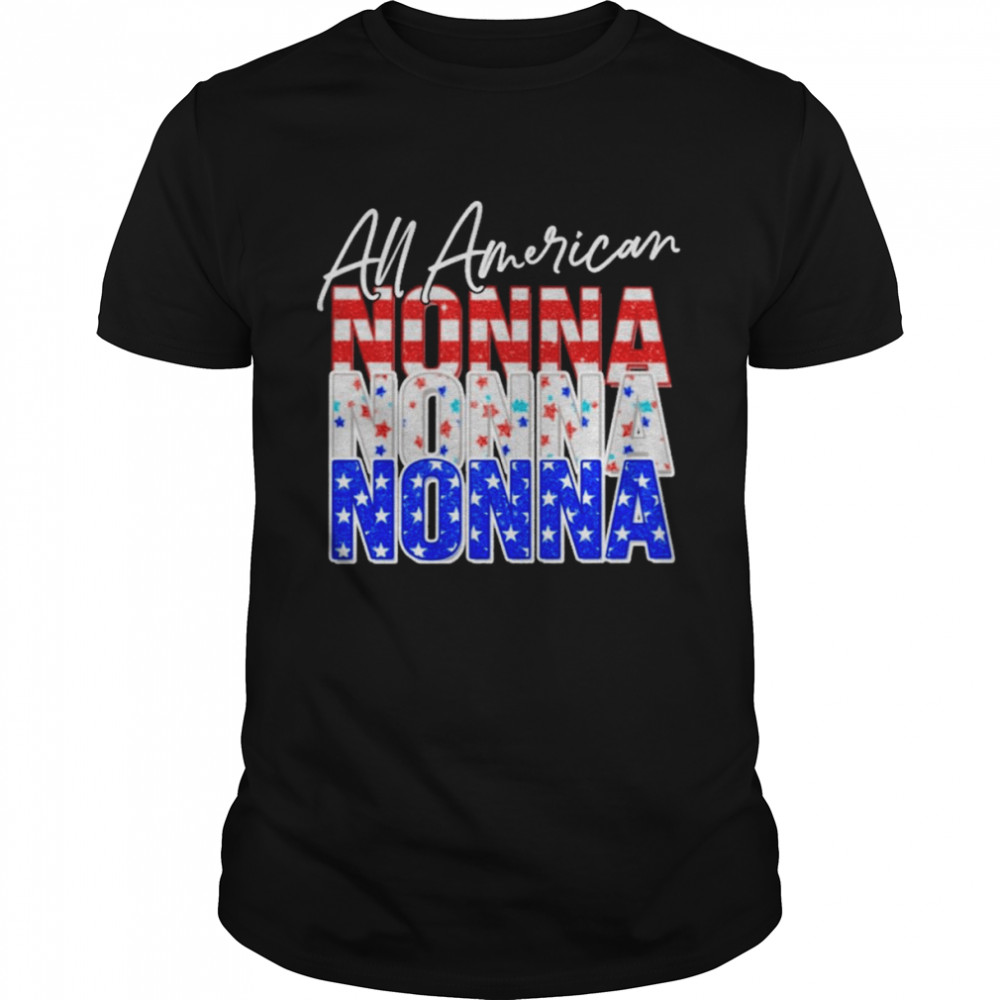 All American Nonna Independence Day Shirt