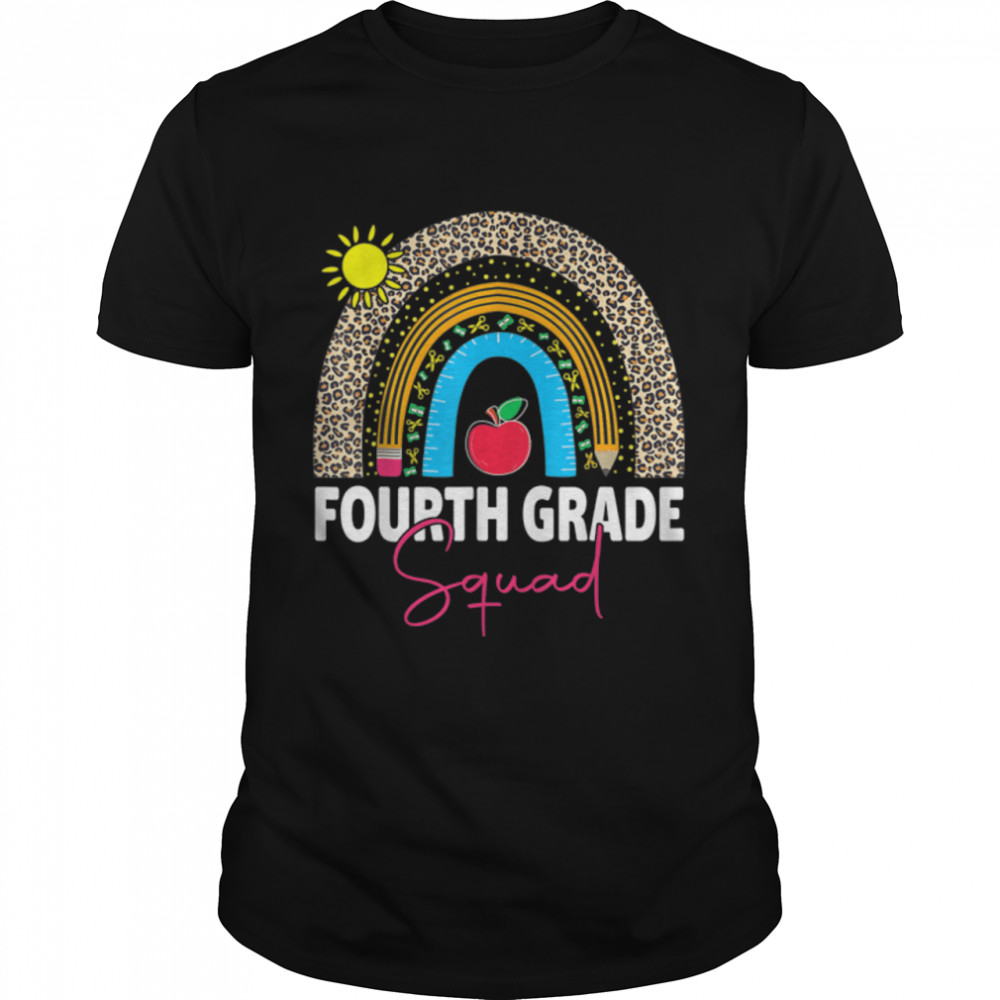 Fourth Grade Rainbow Girls Boys Teacher Team 4Th Grade Squad T-Shirt B0B4Zh928N