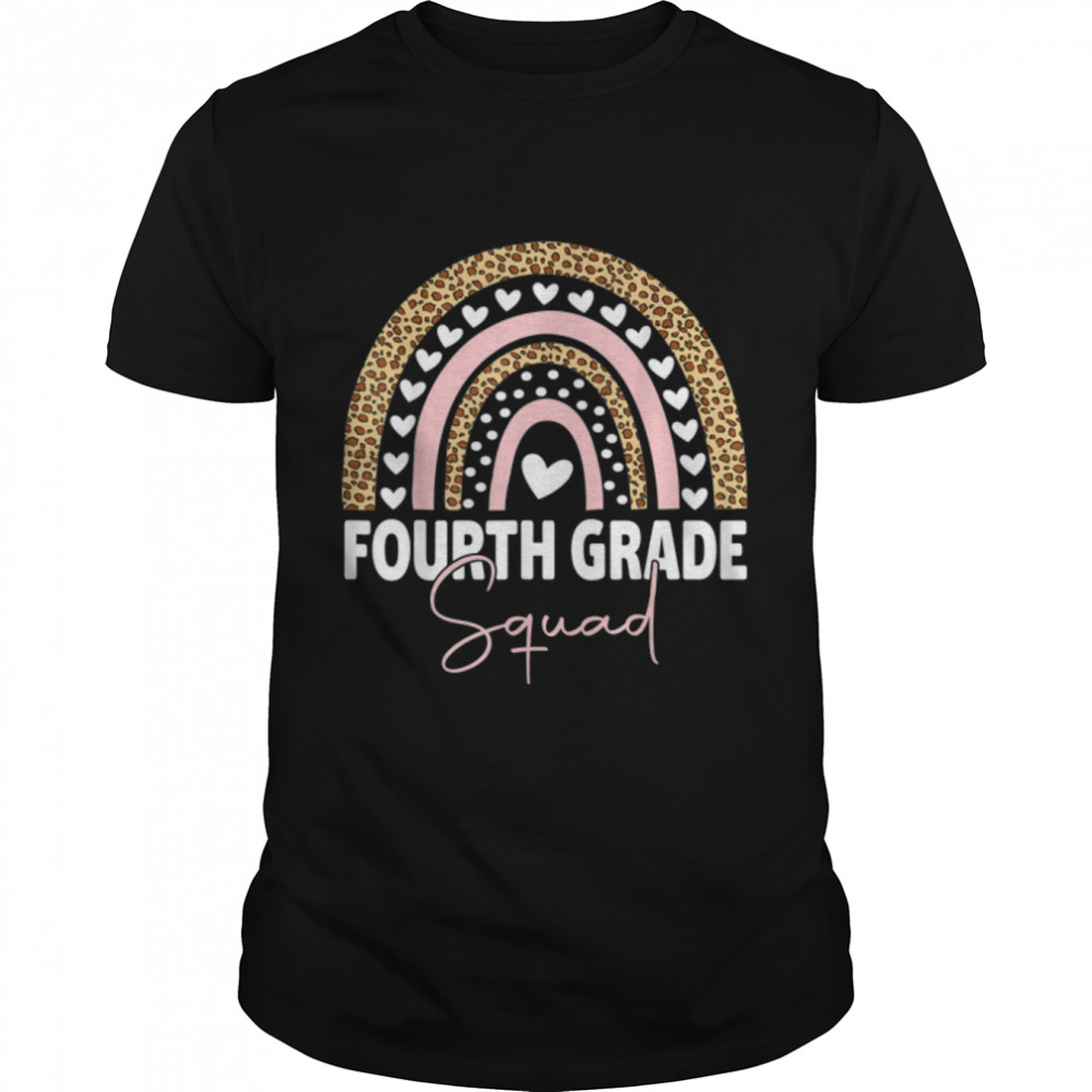 Fourth Grade Rainbow Girls Boys Teacher Team 4Th Grade Squad T-Shirt B0B4Zqpzdr