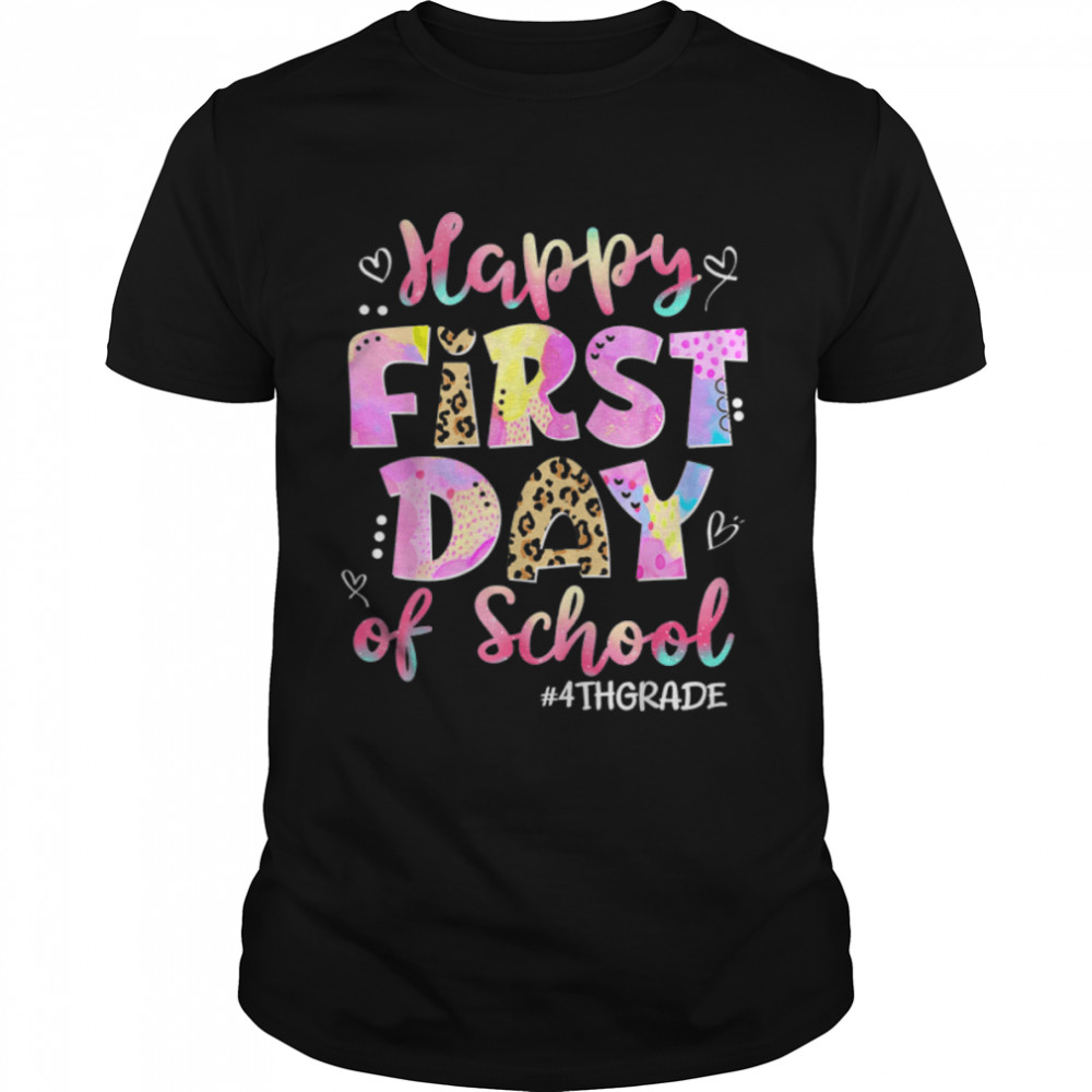 Happy First Day Of School 4Th Grade Funny Back To School T-Shirt B0B4Zv13Nf