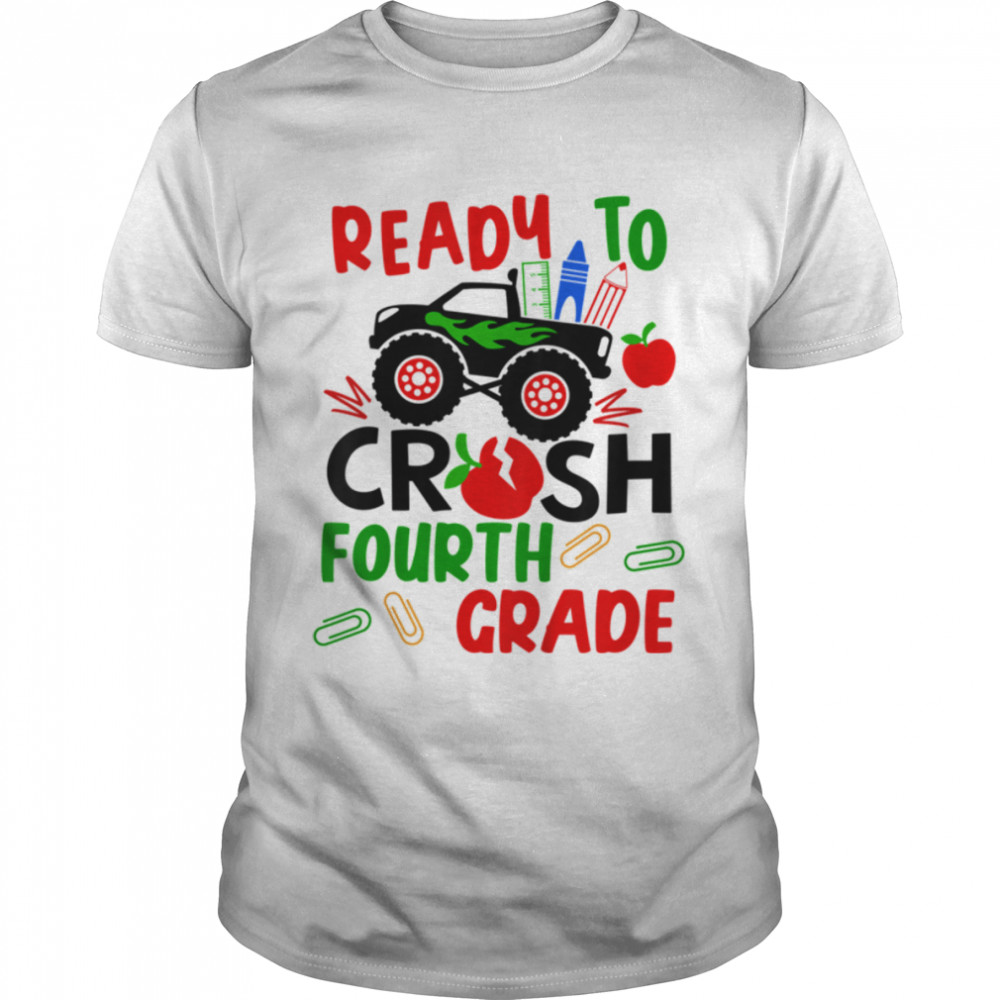 Kids Monster Truck Back To School Ready To Crush 4Th Fourth Grade T-Shirt B0B45L4Mpt