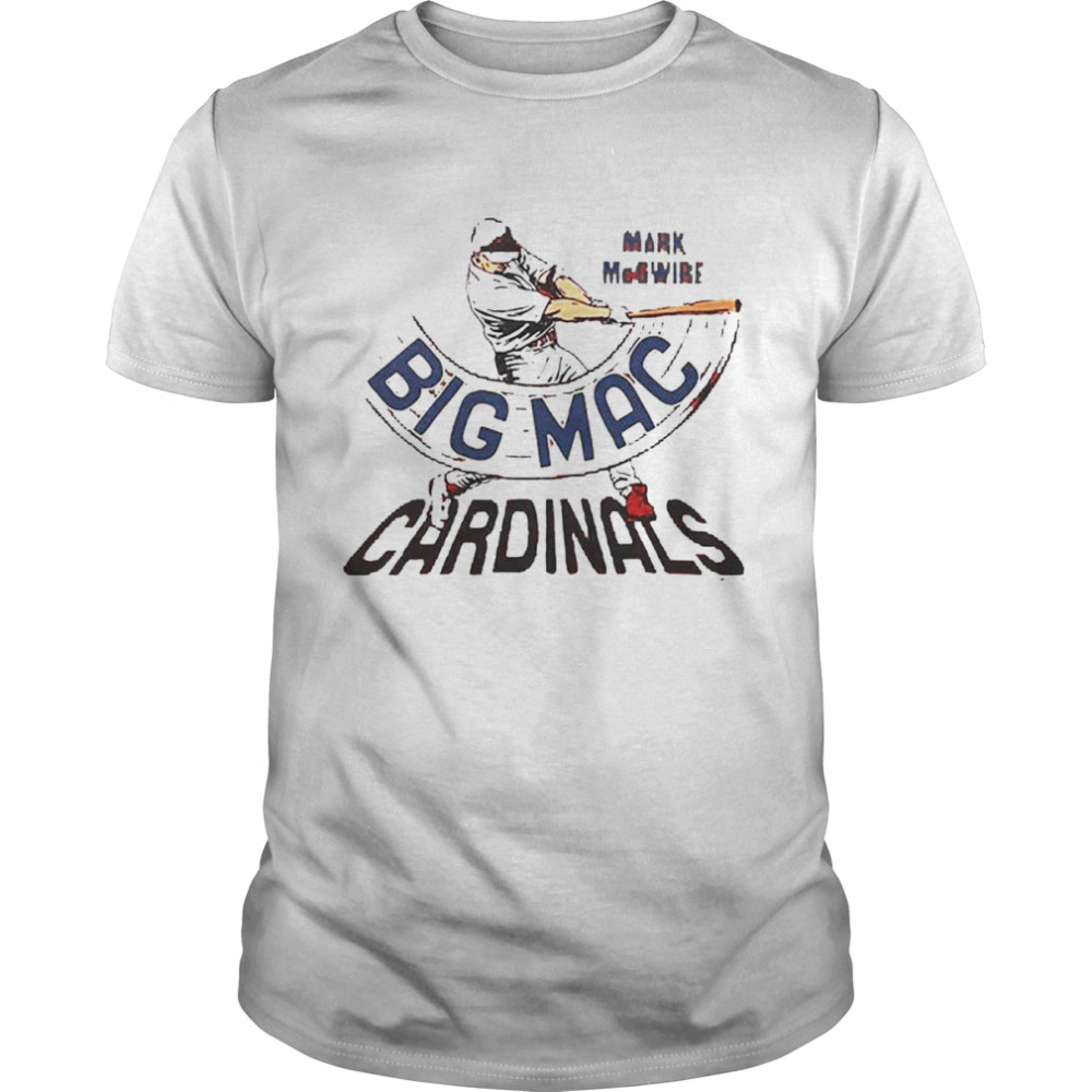 Mark McGwire Big Mac Swing Cardinals Shirt