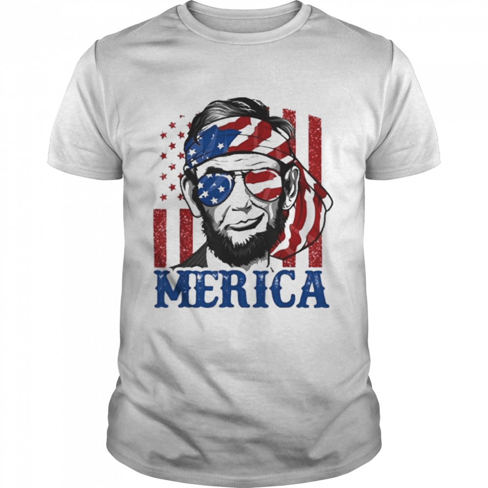 Merica Abraham Lincoln 4Th Of July American Flag Shirt