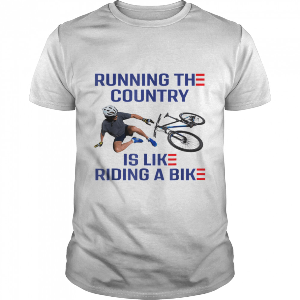 Running The Country Is Like Riding A Bike - Joe Biden T- B0B4ZZRHWS Classic Men's T-shirt