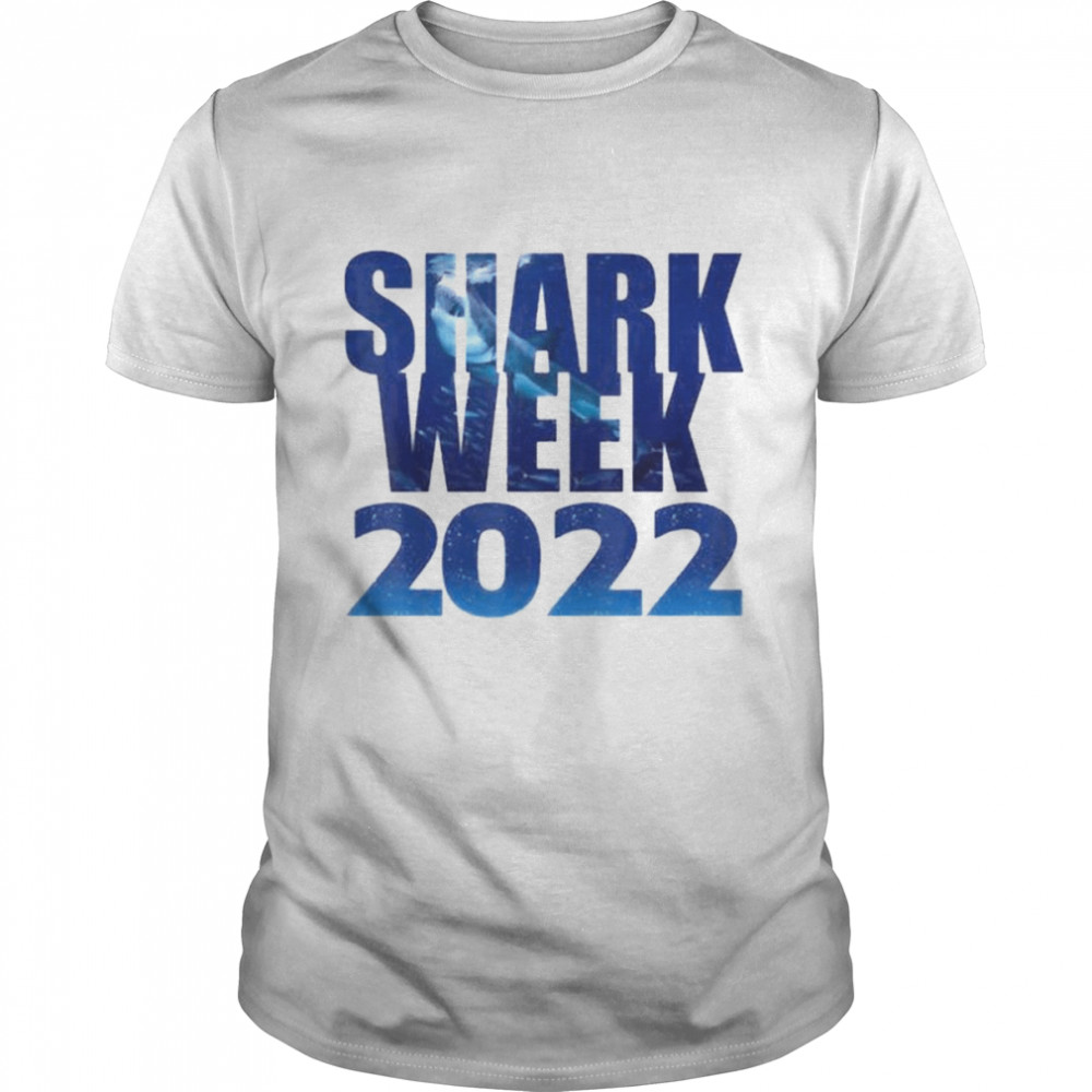 Shark 2022 week passion for shark 2022 ocean animal sea 2022 shirt Classic Men's T-shirt