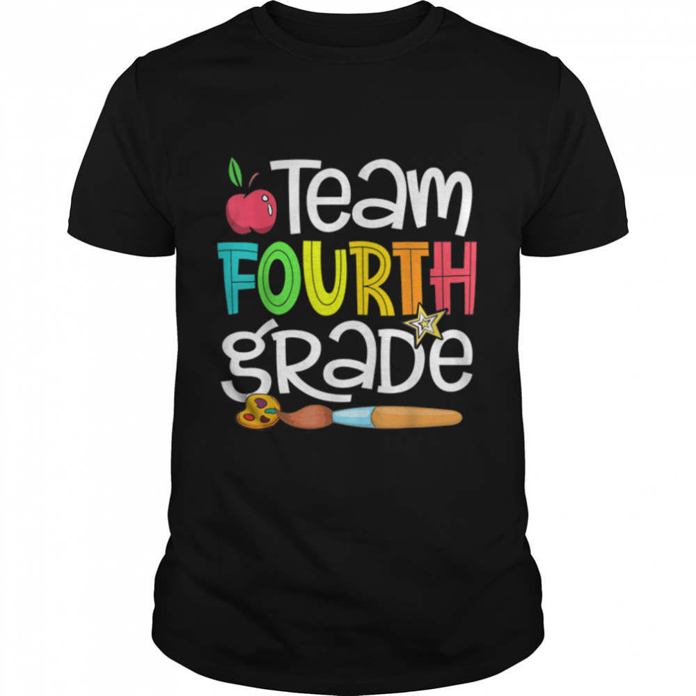 Team Fourth Grade We Stick Together Back To School Girl Boy T-Shirt B0B4ZQCLW1