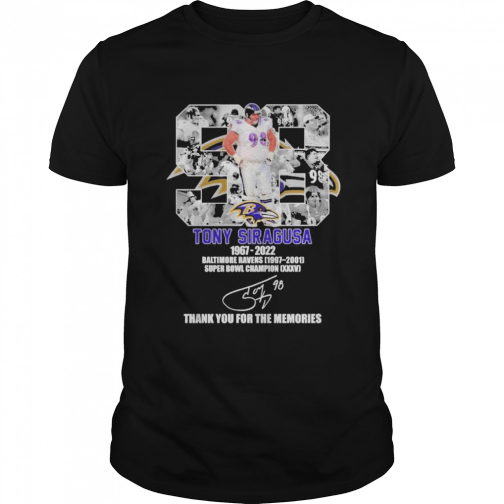 Tony Siragusa 1967-2022 Baltimore Ravens Thank You For The Memories Signature Shirt