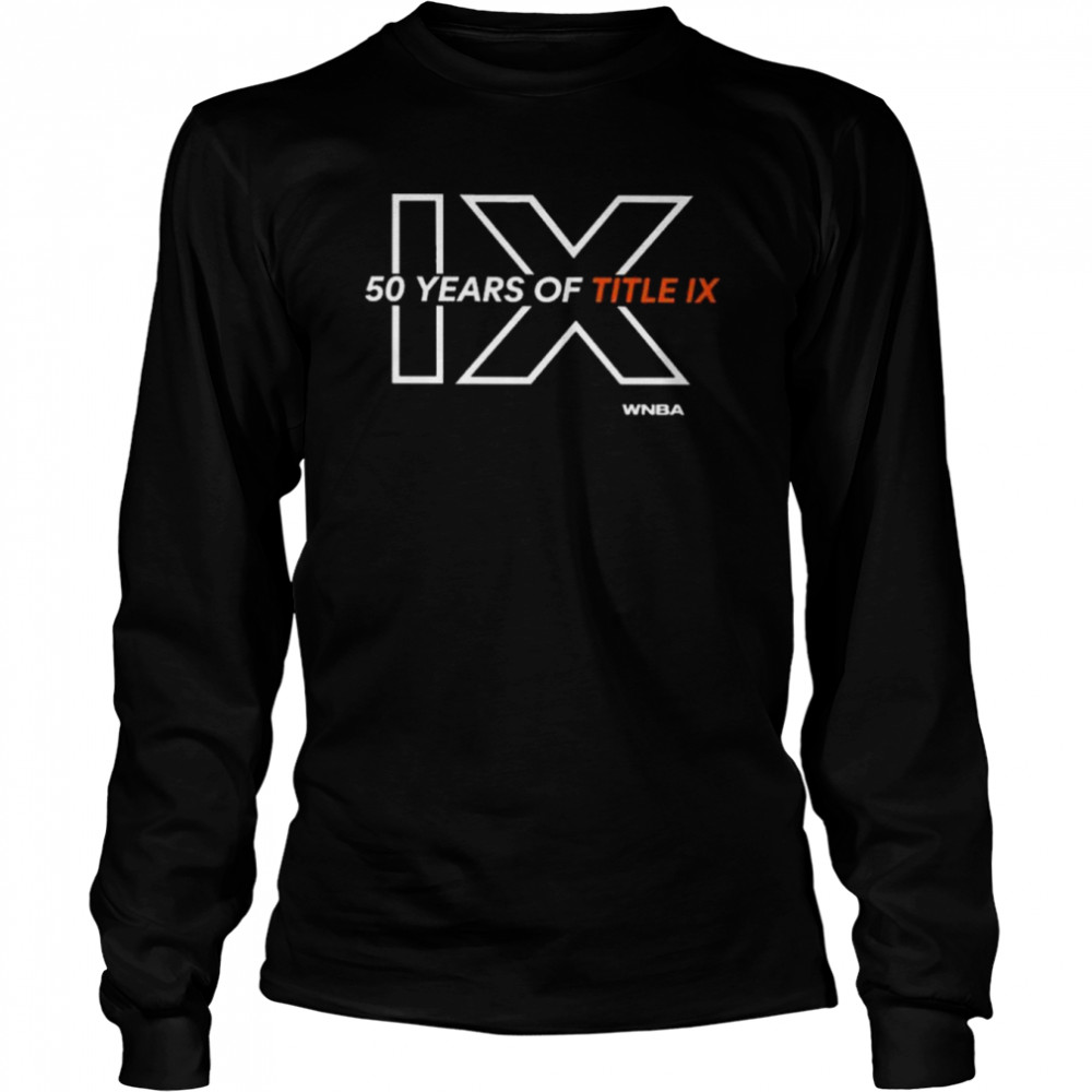 50 years of title ix impact culture change shirt Long Sleeved T-shirt