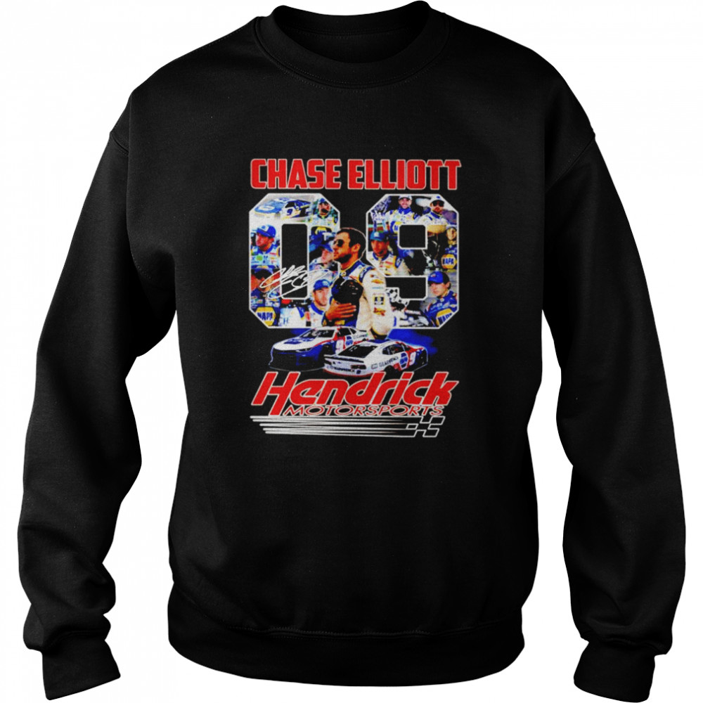 Chase Elliott 09 Hendrick Motorsports signature shirt Unisex Sweatshirt