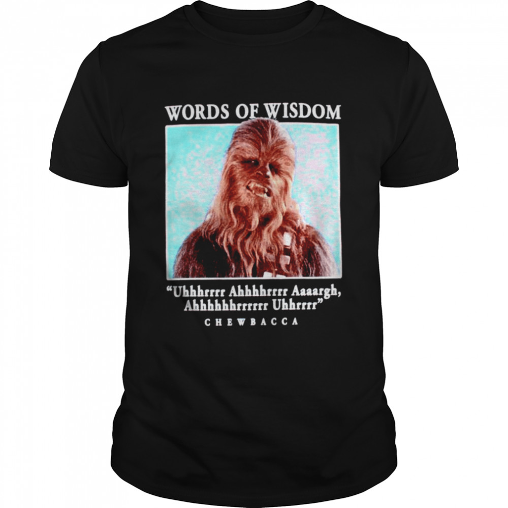 Chewbacca words of wisdom shirt Classic Men's T-shirt