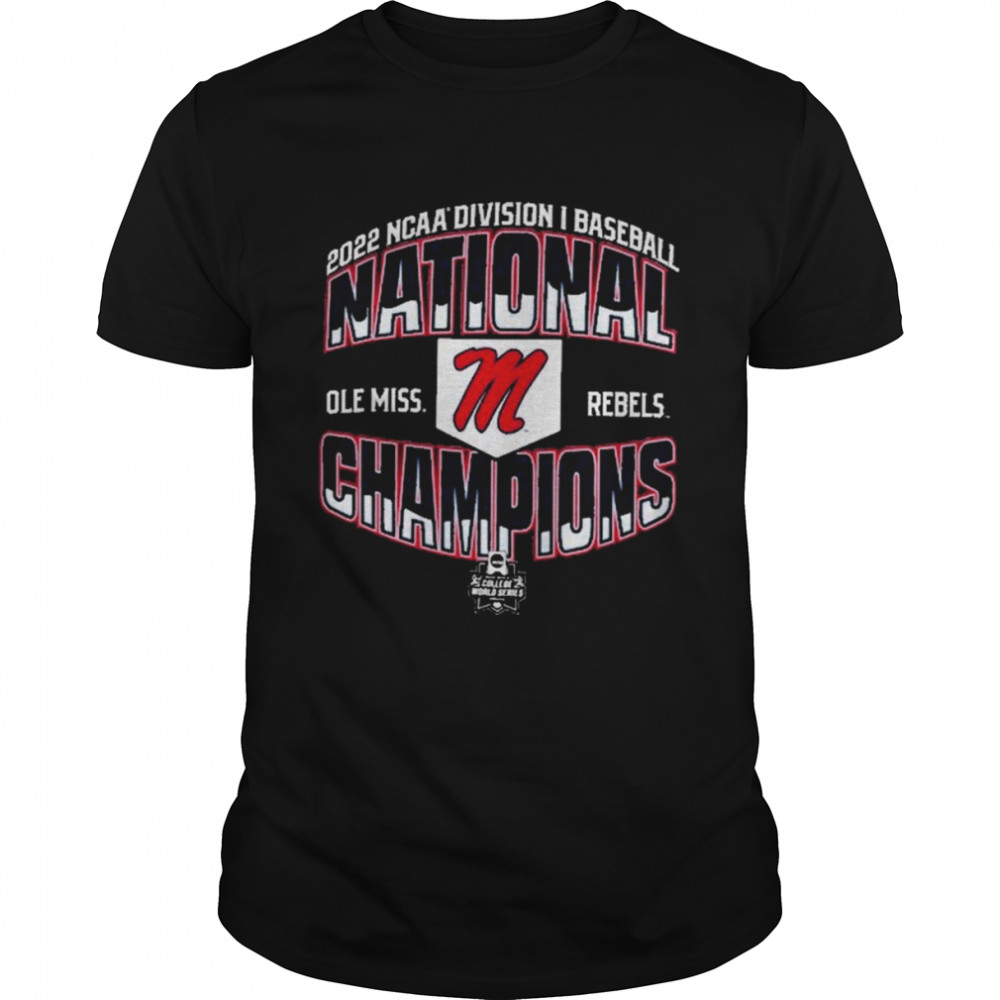 CWS Ole Miss Rebels 2022 NCAA Division I Baseball National Champions  Classic Men's T-shirt