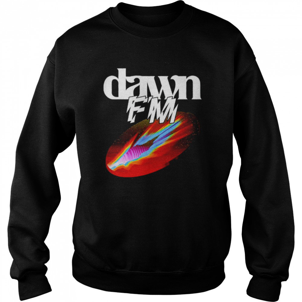 Dawn FM Rip shirt Unisex Sweatshirt