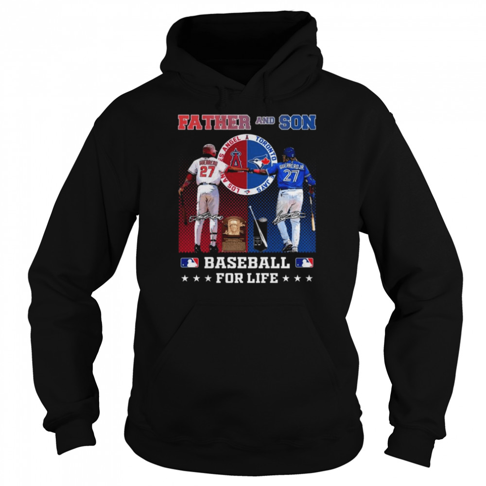 Father and Son Vladimir Guerrero And Vladimir Guerrero Jr Baseball For Life Signatures  Unisex Hoodie