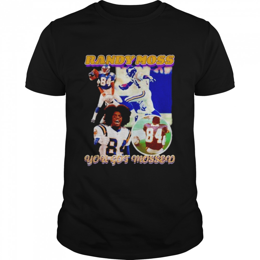 Randy Moss You got Mossed NFL Minnesota Vikings shirt Classic Men's T-shirt