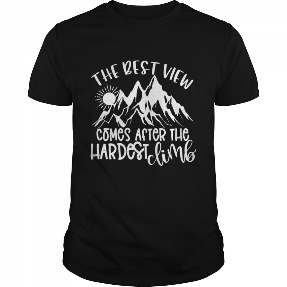 The Best View T-Shirt