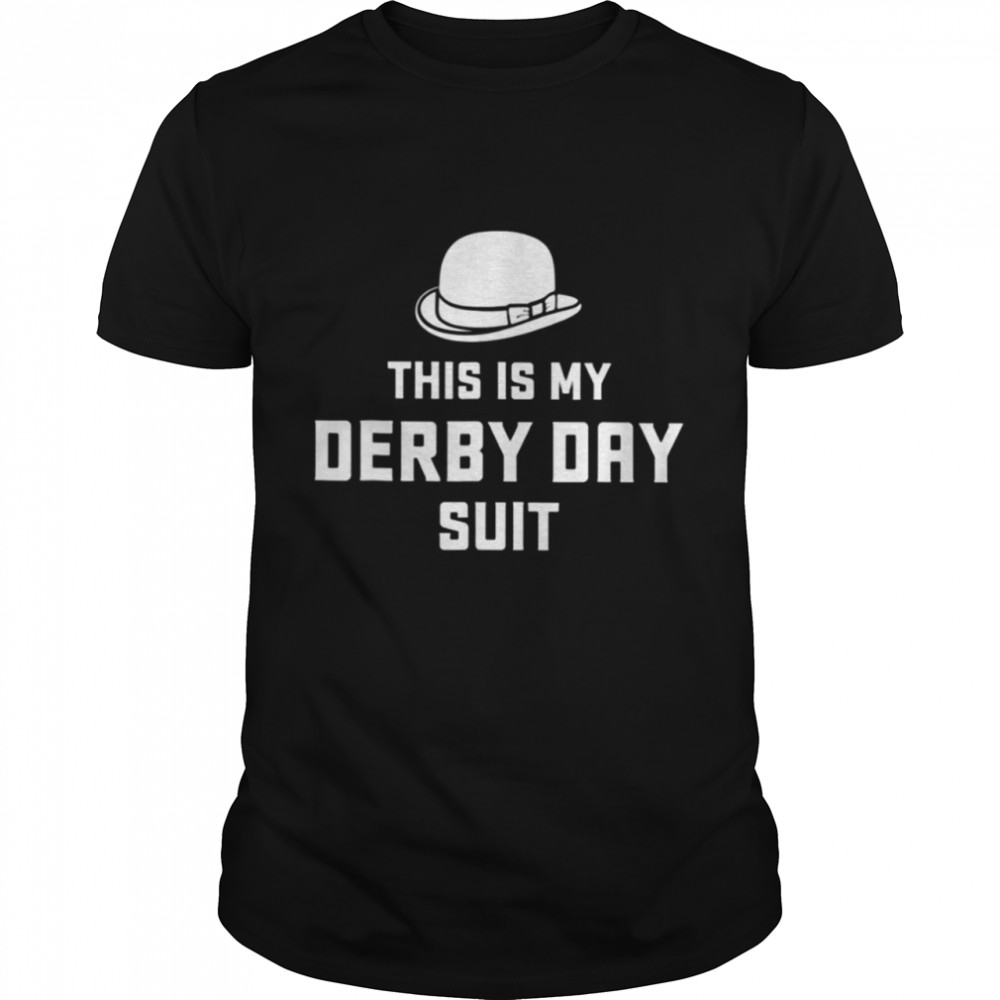 This Is My Derby Day Suit Classic T-Shirt