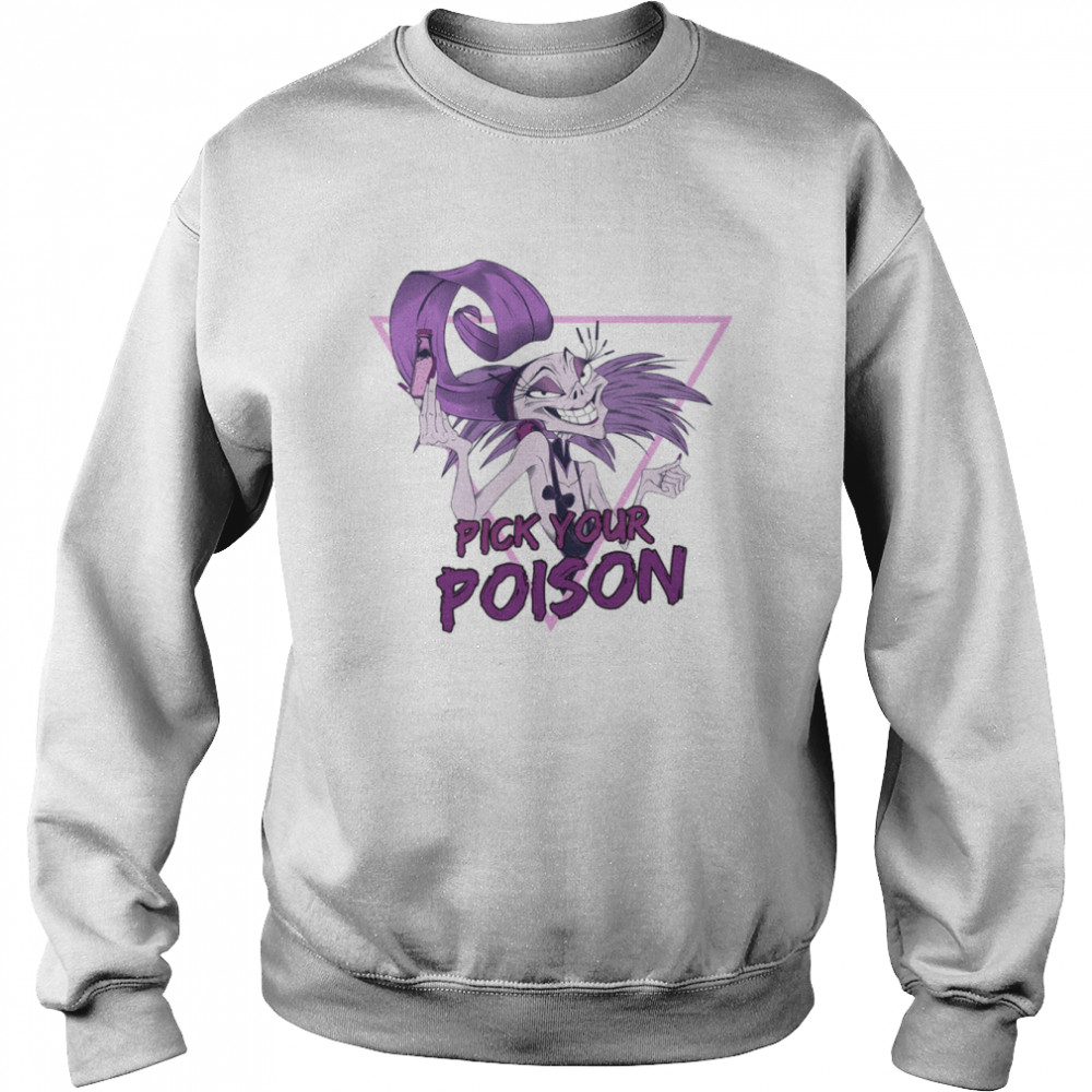 Villains Yzma Pick Your Poison Portrait Disney shirt Unisex Sweatshirt