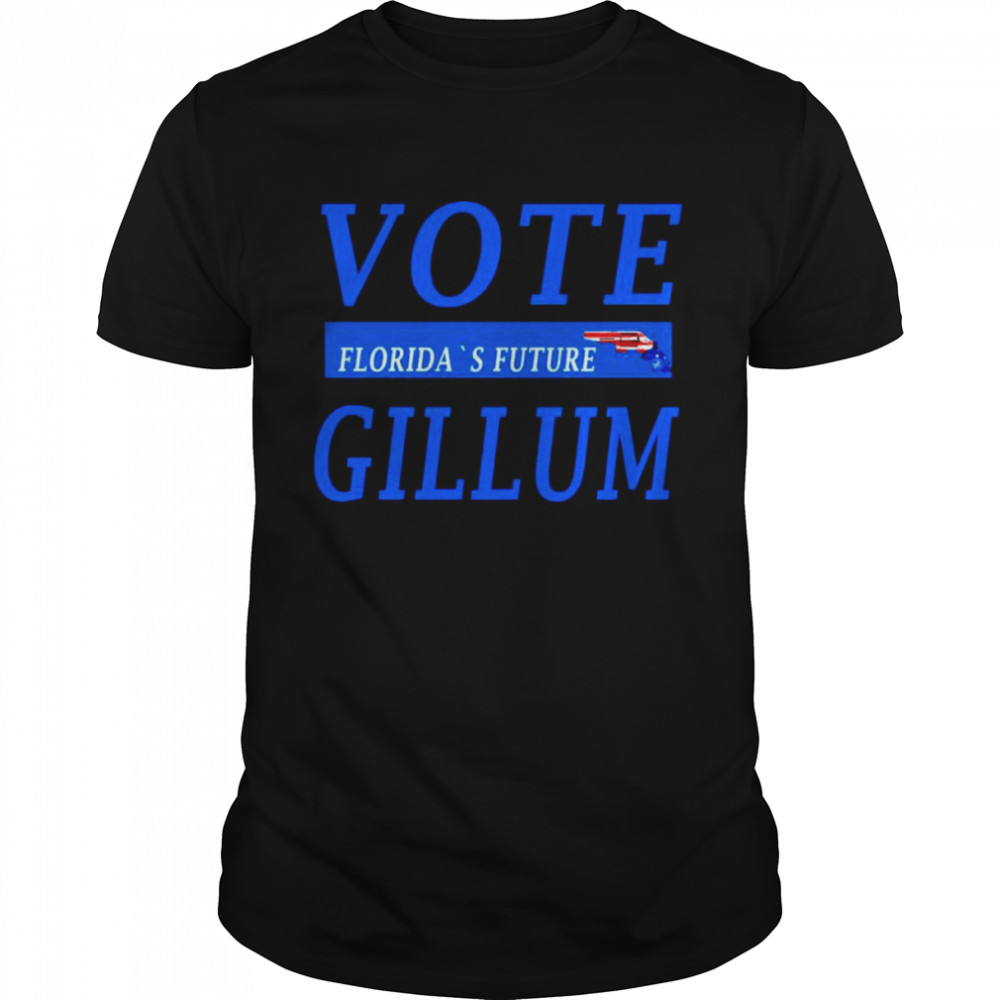 Vote Gillum For Governor  Classic Men's T-shirt