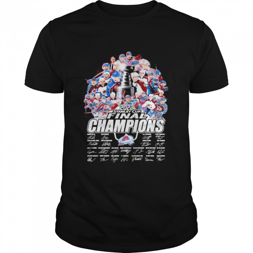 Colorado Avalanche 2022 Stanley Cup Final Champions Signatures Posters Shirt