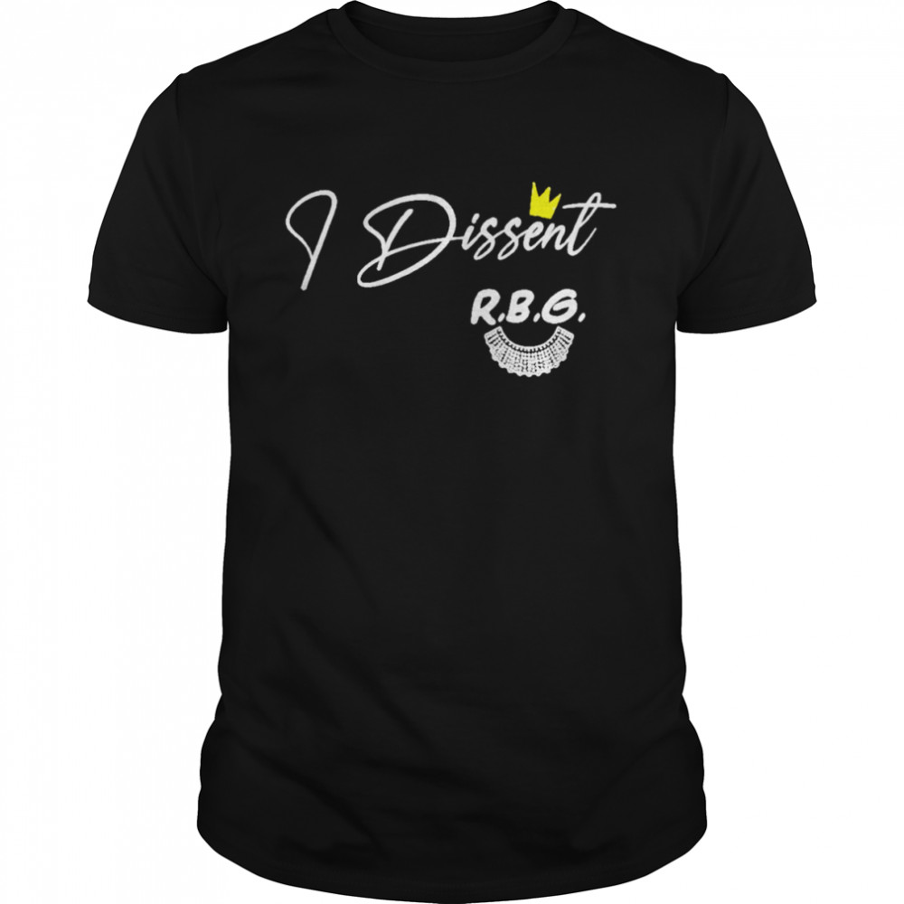 I Dissent RBG Vote shirt