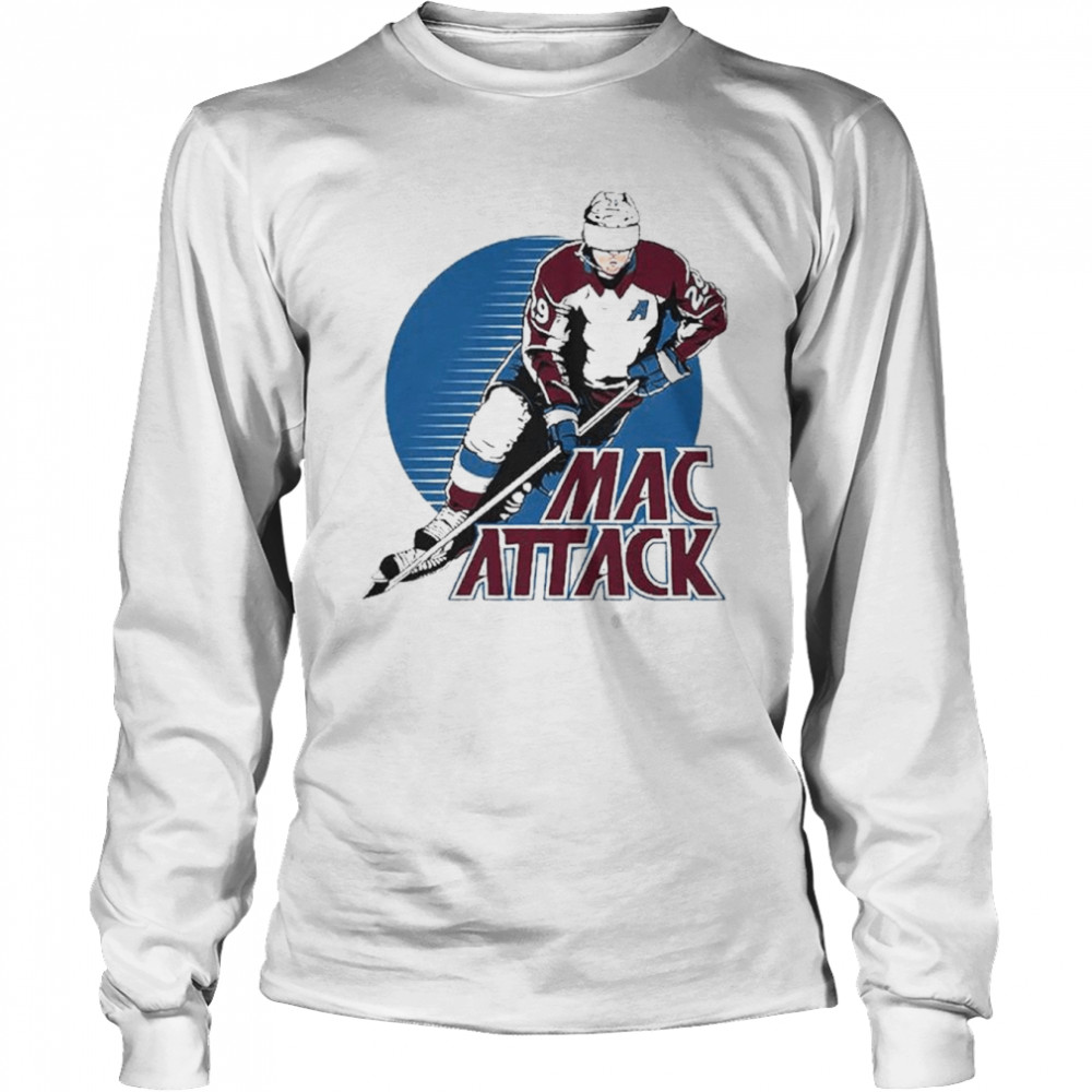 Mac Attack Colorado Avalanche shirt Long Sleeved T-shirt