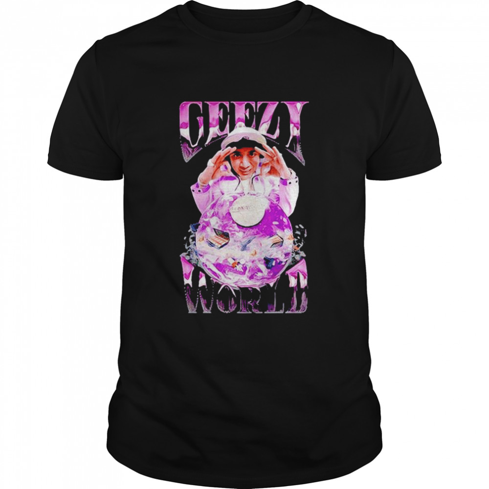 Ohgeesy Geezy World T-shirt