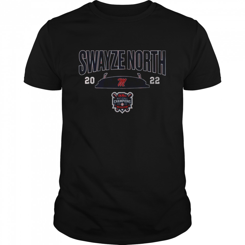 Ole Miss Baseball 2022 Swayze North Championship Shirt