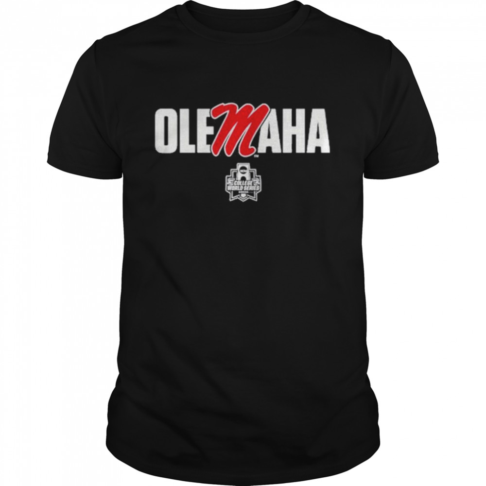 Ole Miss Rebels Baseball 2022 Olemaha Shirt