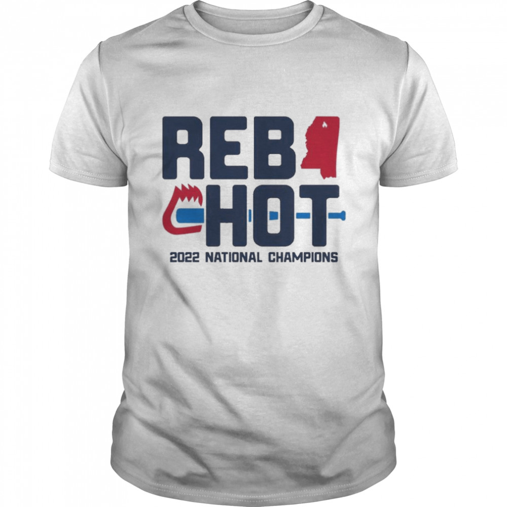 Ole Miss Rebels REB HOT 2022 National Champions  Classic Men's T-shirt