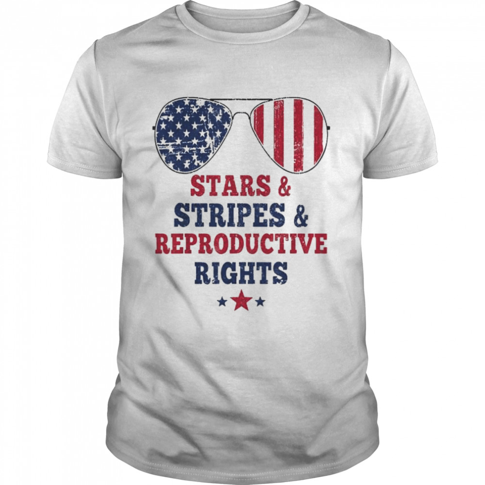 Stars stripes reproductive rights American flag 4th of july sunglasses shirt