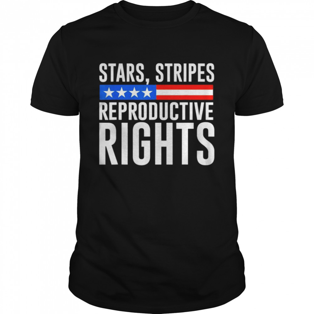 Stars Stripes Reproductive Rights Flag Shirt