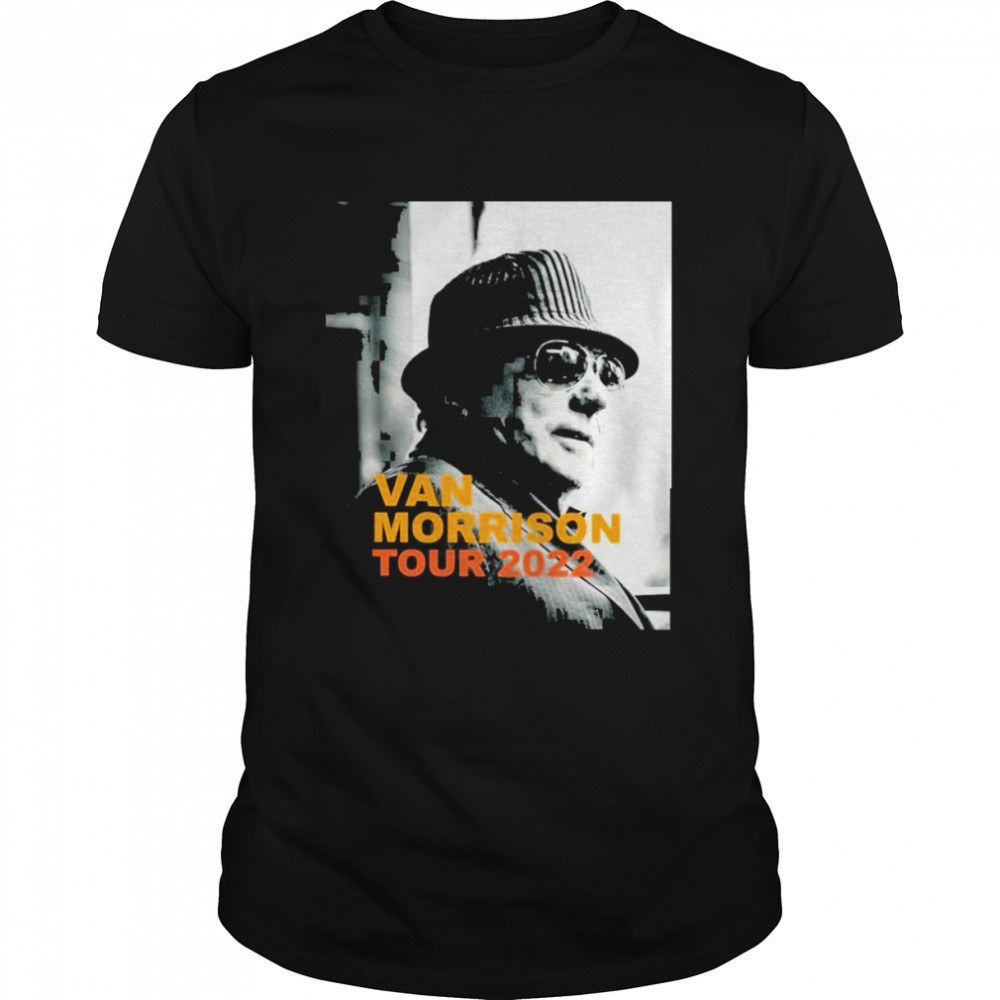 Van Morrison Tour 2022 Shirt