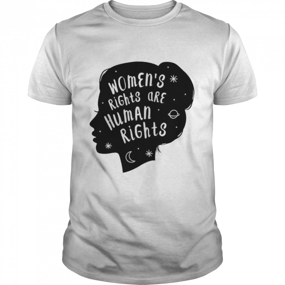 Womens Rights Are Human Pro Choice Shirt