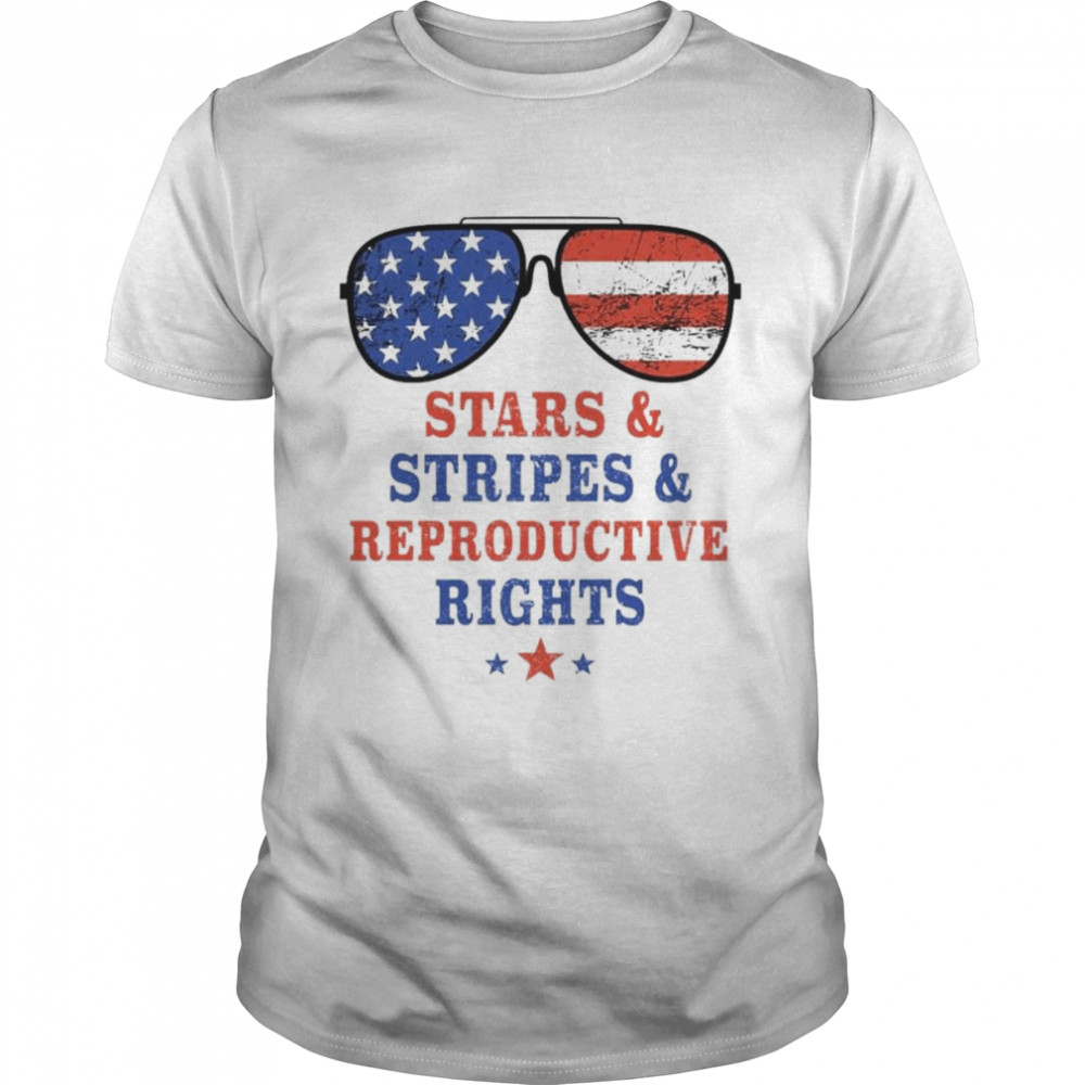 Stars Stripes Reproductive Rights 4th July shirt