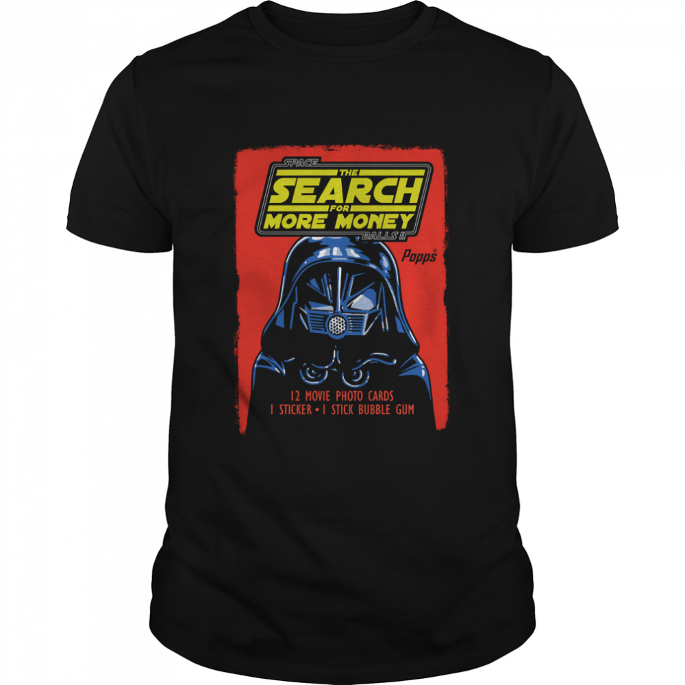 THE SEARCH FOR MORE MONEY Essential T- Classic Men's T-shirt THE SEARCH FOR MORE MONEY Essential T- Classic Men's T-shirt